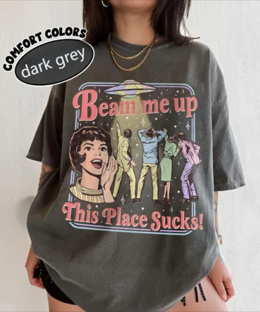 Fun Slogan 'Beam Me Up This Place Sucks' Retro Ufo Crowd Print Funny Sci-Fi Style' Loose Short Sleeved Women'S T-Shirt