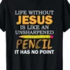 Life Without Jesus Funny Christian Religious Faith T-Shirt, Casual Crew Neck Short Sleeve Tee, 100% Cotton Fabric